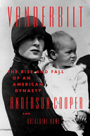 Vanderbilt___the_rise_and_fall_of_an_American_dynasty